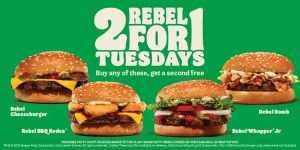 Burger King 2 for 1 Rebel Tuesdays 1