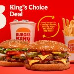 DEAL: Burger King $13 King’s Choice Deal